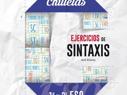 Libro Ejercicios De Sintáxis: EJERCICIOS DE SINTAXIS PARA 1. º y 2. º DE LA ESO es una recopilación de ejercicios de sin
