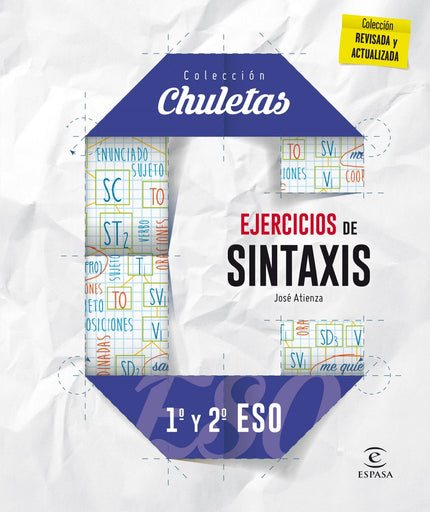 Libro Ejercicios De Sintáxis: EJERCICIOS DE SINTAXIS PARA 1. º y 2. º DE LA ESO es una recopilación de ejercicios de sin