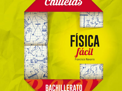 Libro Física Fácil Para Bachillerato: FÍSICA FÁCIL PARA BACHILLERATO es una recopilación de todos los resúmenes, esquema