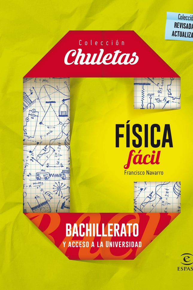 Libro Física Fácil Para Bachillerato: FÍSICA FÁCIL PARA BACHILLERATO es una recopilación de todos los resúmenes, esquema