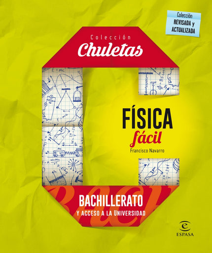 Libro Física Fácil Para Bachillerato: FÍSICA FÁCIL PARA BACHILLERATO es una recopilación de todos los resúmenes, esquema