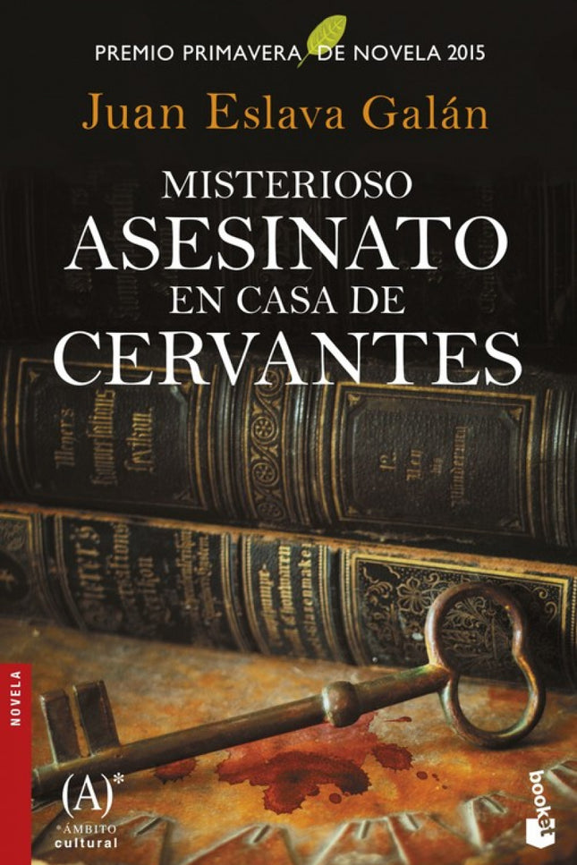 Libro Misterioso Asesinato En Casa De Cervantes: A las puertas de la casa de Miguel de Cervantes ha aparecido el cadáver