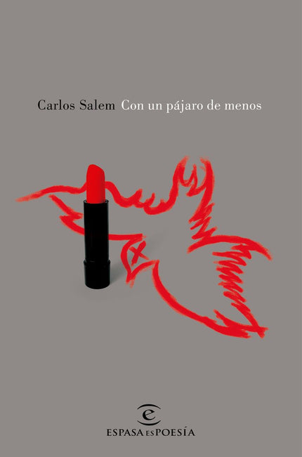 Con un pájaro de menos - Carlos Salem - Tapa blanda