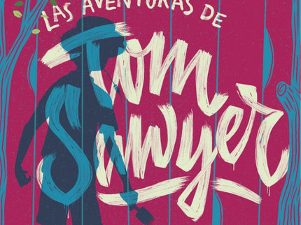 Las Aventuras De Tom Sawyer