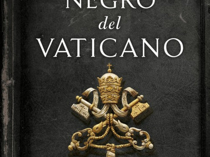 Libro El Libro Negro Del Vaticano: El libro negro del Vaticanorecoge el punto de vista de la CIA sobre las posiciones de