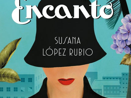 Libro El Encanto: En el puerto de La Habana desembarca una mañana de principios de los años 50 un joven asturiano, Patri