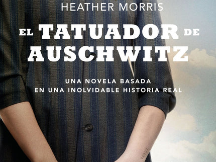Libro El Tatuador De Auschwitz: Basada en la gran historia real de Lale y Gita Sokolov, dos judíos eslovacos que consiguieron, contra todo pronóstico, sobrevivir al Holocausto. Para Lale, los días transcurren entre el horror y su trabajo como tatuador de prisioneros.