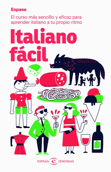Libro Italiano Fácil: El método de aprendizaje más innovador, ameno y eficaz para aprender italiano a tu propio ritmo y sin esfuerzo. En este libro encontrarás: Múltiples situaciones comunicativas para adquirir y practicar el vocabulario fundamental y las expresiones más usuales del italiano de hoy.