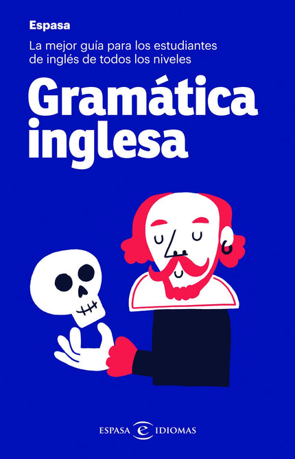 Libro Gramática Inglesa: Estructura sintáctica de la oración. Modelos de conjugación de verbos regulares e irregulares.