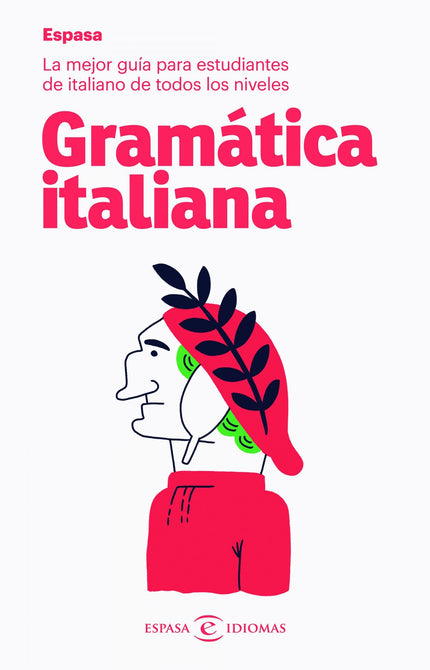 Libro Gramática Italiana: Fonética y pronunciación. Formación de género y número.