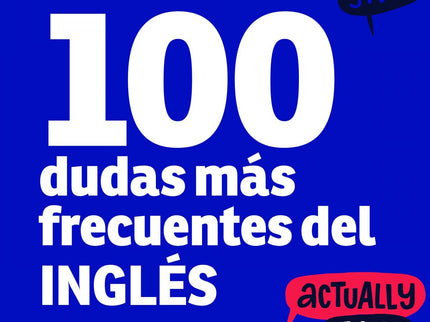 Libro Las 100 Dudas Más Frecuentes Del Inglés: A pesar de que nos defendamos más o menos en inglés, casi todos tenemos dudas a la hora de elegir la palabra, expresión o construcción adecuada de una frase. ?¿Cuál es la diferencia entre specially y especially??, ?¿En serio que en inglés no se dice footing??, ?¿Por qué los ingleses dicen sorry todo el tiempo??, ?¿Los phrasal verbs son demasiado informales para un texto escrito??, ?¿Qué es un phrasal verb??...