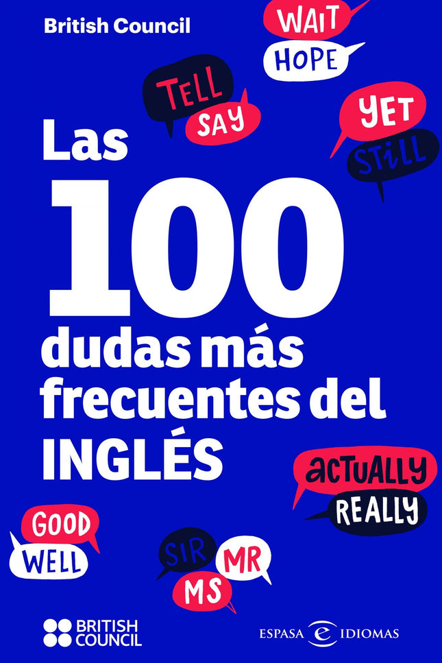 Libro Las 100 Dudas Más Frecuentes Del Inglés: A pesar de que nos defendamos más o menos en inglés, casi todos tenemos dudas a la hora de elegir la palabra, expresión o construcción adecuada de una frase. ?¿Cuál es la diferencia entre specially y especially??, ?¿En serio que en inglés no se dice footing??, ?¿Por qué los ingleses dicen sorry todo el tiempo??, ?¿Los phrasal verbs son demasiado informales para un texto escrito??, ?¿Qué es un phrasal verb??...