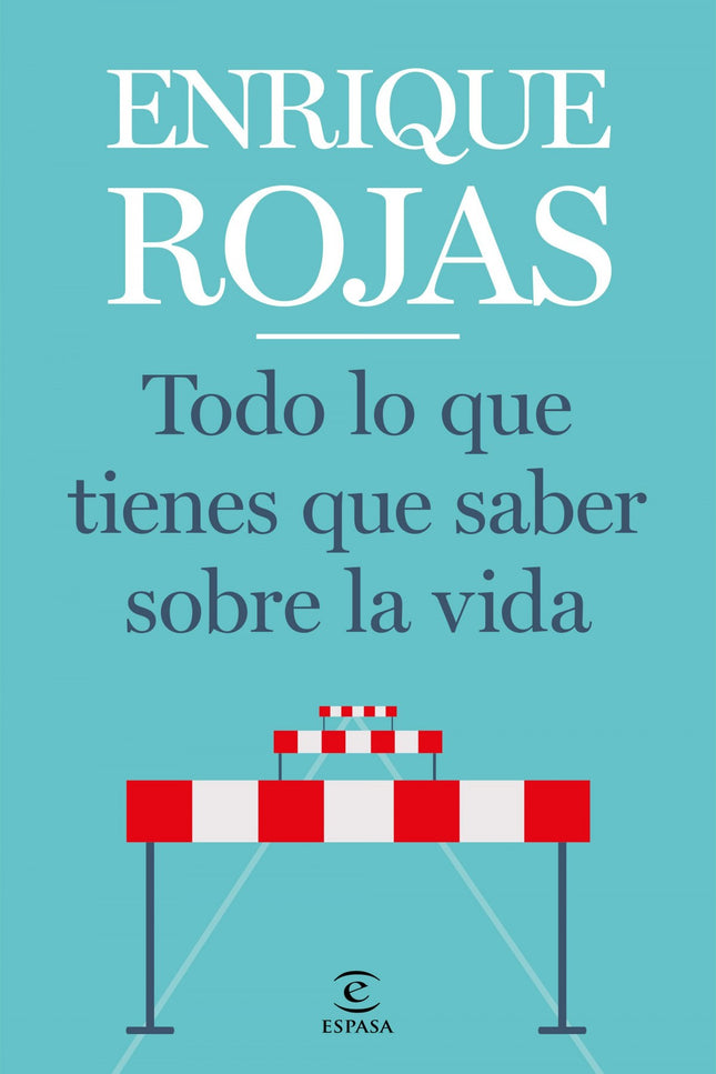 Todo Lo Que Tienes Que Saber Sobre La Vida