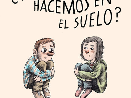 ¿Y por qué no lo hacemos en el suelo? - Ben Clark - RUSTICA