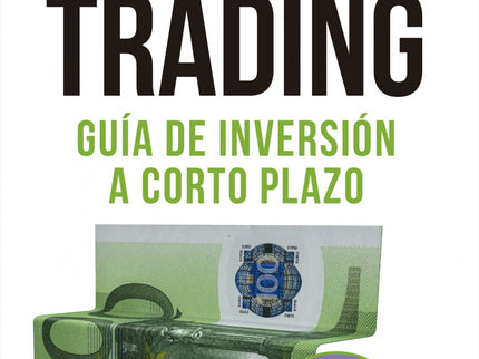 Libro Escuela De Trading: Francisca Serrano nos da todas las pautas para invertir a corto plazo sin riesgo, desde un plan de trading a organizar una cartera de inversiones;crowfunding, crowlending, business angels y criptomonedas. ¿Qué debo saber antes de invertir?