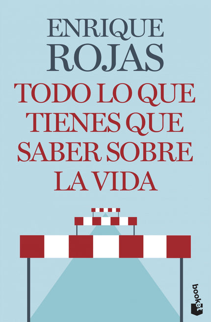 Todo Lo Que Tienes Que Saber Sobre La Vida