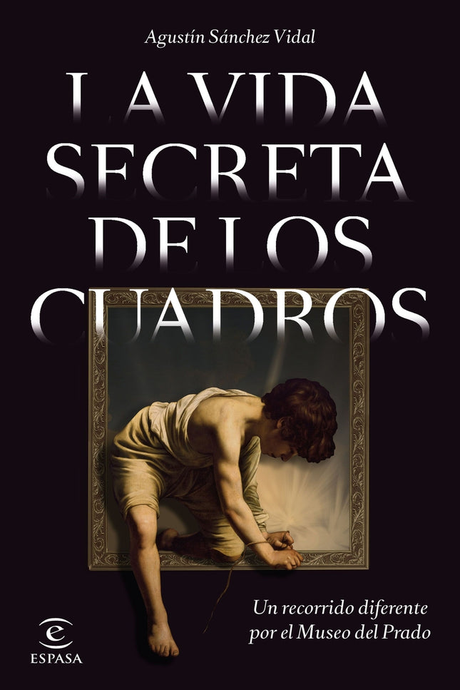 La Vida Secreta De Los Cuadros