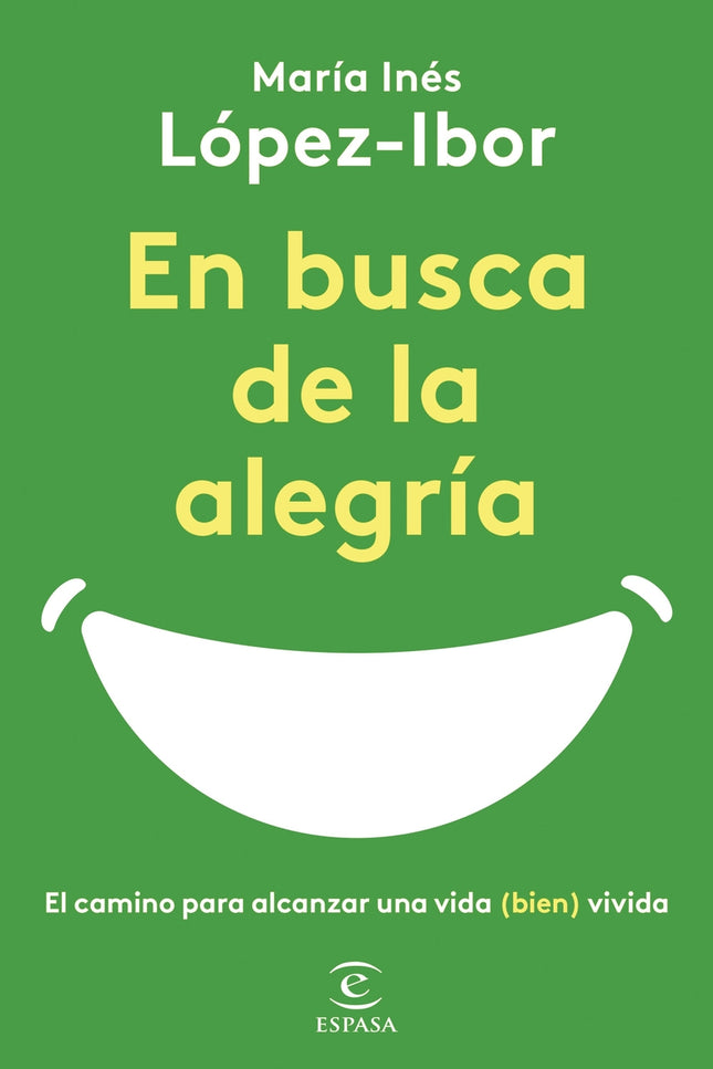 EN BUSCA DE LA ALEGRIA - María Inés López-ibor - RUSTICA