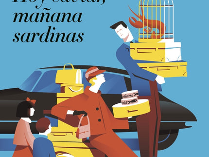 Hoy Caviar, Mañana Sardinas