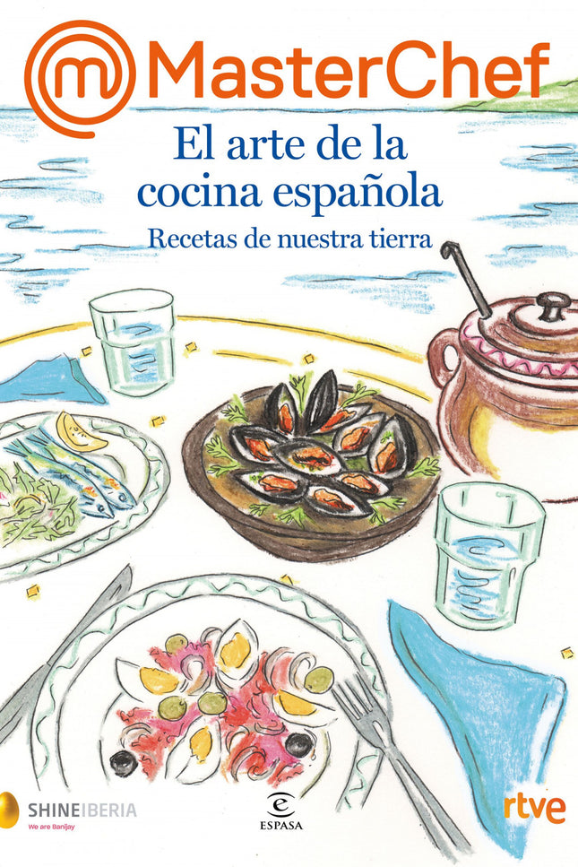 Masterchef. El Arte De La Cocina Española