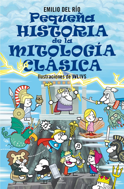 Pequeña Historia De La Mitología Clásica