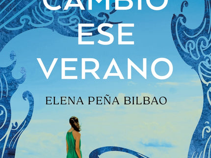 Todo Cambió Ese Verano