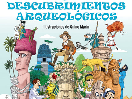 Pequeña Historia De Los Grandes Descubrimientos Arqueológicos