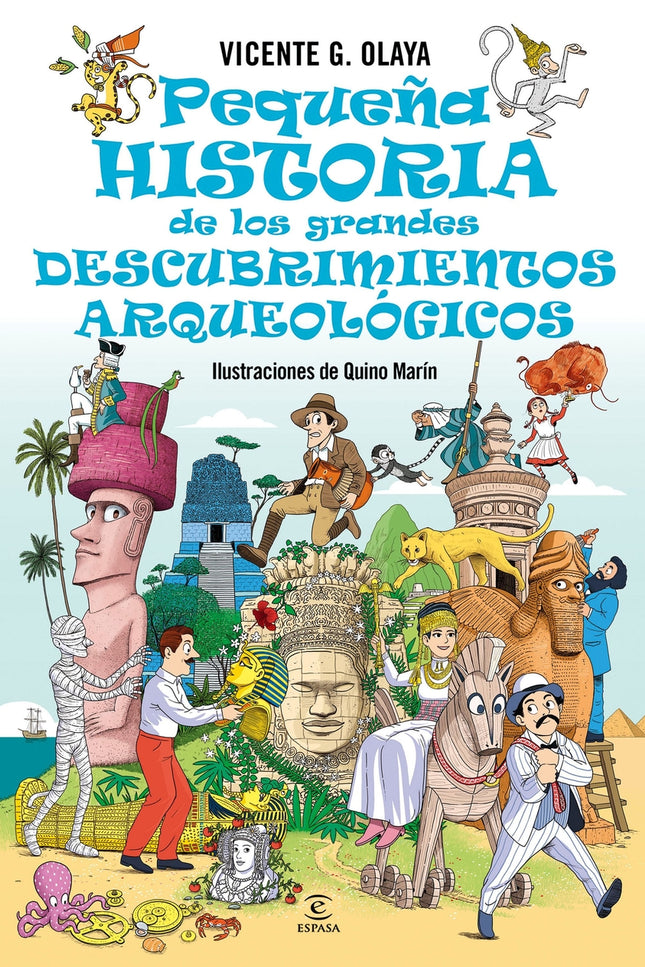 Pequeña Historia De Los Grandes Descubrimientos Arqueológicos