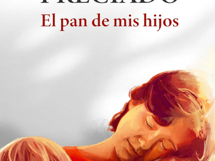 El Pan De Mis Hijos