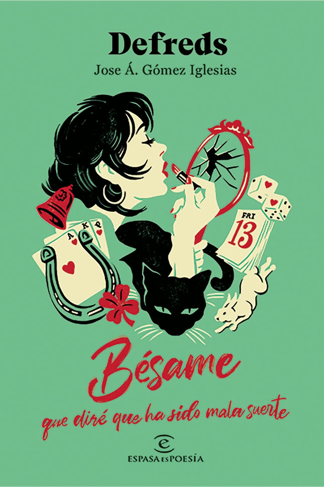 Bésame, Que Diré Que Ha Sido Mala Suerte
