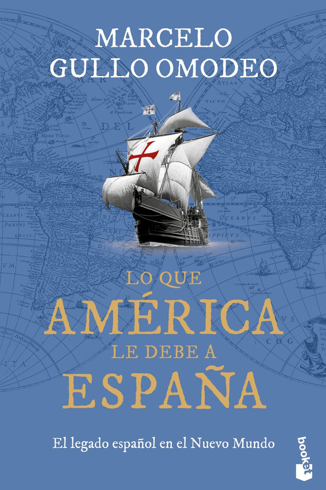 Lo Que América Le Debe A España