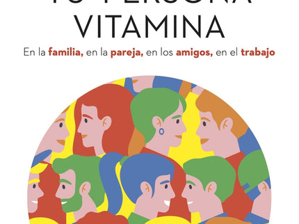 ENCUENTRA TU PERSONA VITAMINA - Marian Rojas Estapé - RUSTICA