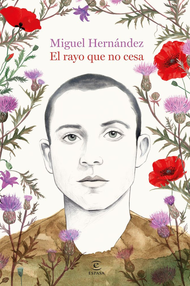 El rayo que no cesa - Miguel Hernández - Tapa dura