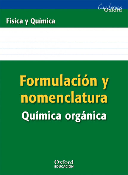 Libro Formulación Y Nomenclatura Química Orgánica Eso/Bachillerato: .