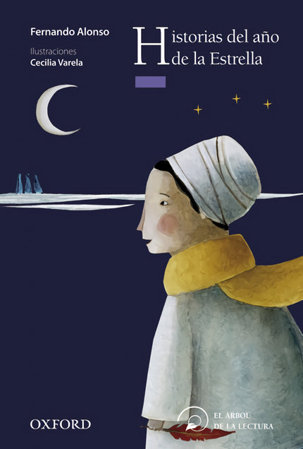 Libro Historias Del Año De La Estrella: Mateo tiene siete años y una vista de águila. Por eso, desde la atalaya del oasi