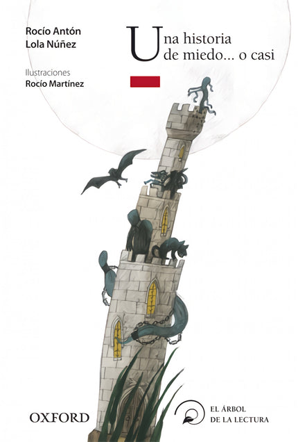 Libro Una Historia De Miedo... O Casi: En el castillo de las Siete Sombras vive la mayor concentración de seres espantos