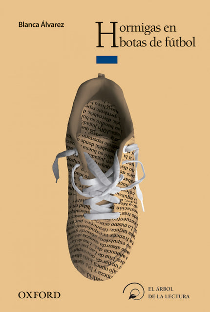 Libro Hormigas En Botas De Fútbol: Un nuevo caso por resolver para Camila Iglesias, la tenaz periodista de Periodistas, 