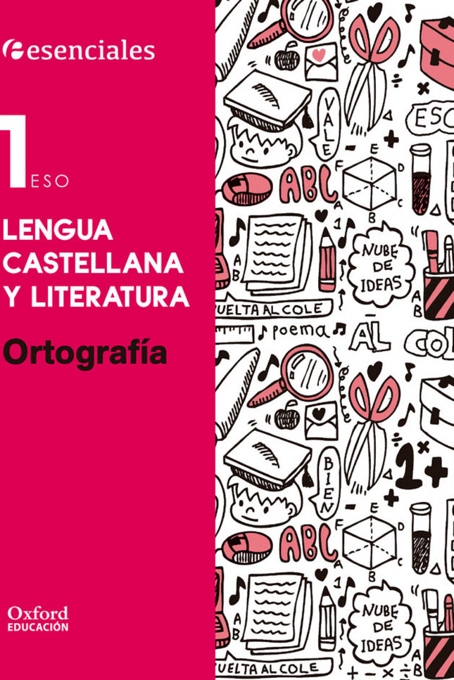 Esenciales Oxford. Lengua Castellana Y Literatura 1.º Eso Or