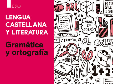 Libro Esenciales Oxford. Lengua Castellana Y Literatura 1.º Eso Gr: Gramática y Ortografía 1. º ESO repasa los contenido
