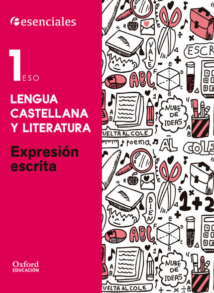 Esenciales Oxford. Lengua Castellana Y Literatura 1.º Eso Ex