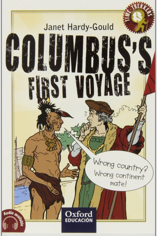 Libro Columbuss First Voyage: Told through the voices of multiple narrators, this reader provides a 'first-hand' account