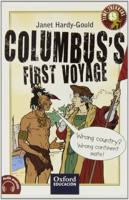 Libro Columbuss First Voyage: Told through the voices of multiple narrators, this reader provides a 'first-hand' account