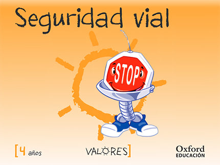 Libro Educación En Valores 4 Años. Seguridad Vial: .