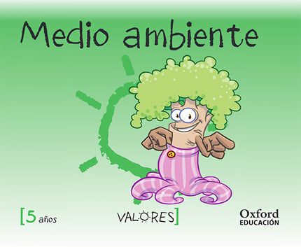 Libro Educación En Valores 5 Años. Medio Ambiente: .