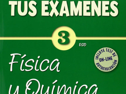 Libro Aprueba Tus Exámenes: Física Y Química 3º Eso Cuaderno Test: Cuaderno diseñado como refuerzo y repaso de los conte