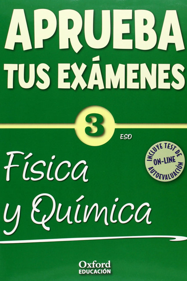 Libro Aprueba Tus Exámenes: Física Y Química 3º Eso Cuaderno Test: Cuaderno diseñado como refuerzo y repaso de los conte