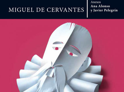 Libro Novelas Ejemplares (selección): Cualquiera que se acerque como lector a las Novelas ejemplares puede percibir desd
