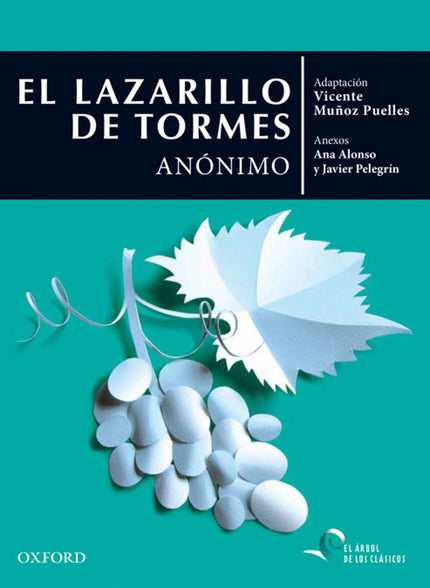 Libro Lazarillo De Tormes: En el Lazarillo, el pícaro Lázaro de Tormes cuenta su vida desde la infancia hasta su madurez