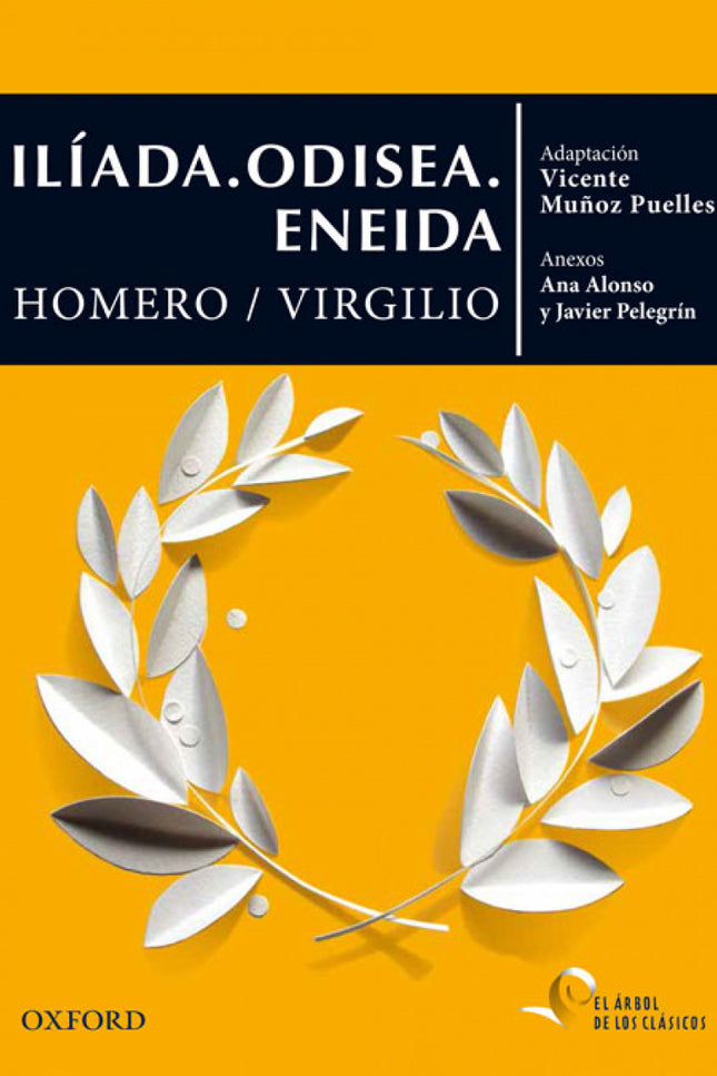 Libro Iliada. Odisea. Eneida: Las historias de este libro están forjadas en una época en la que la guerra constituía una