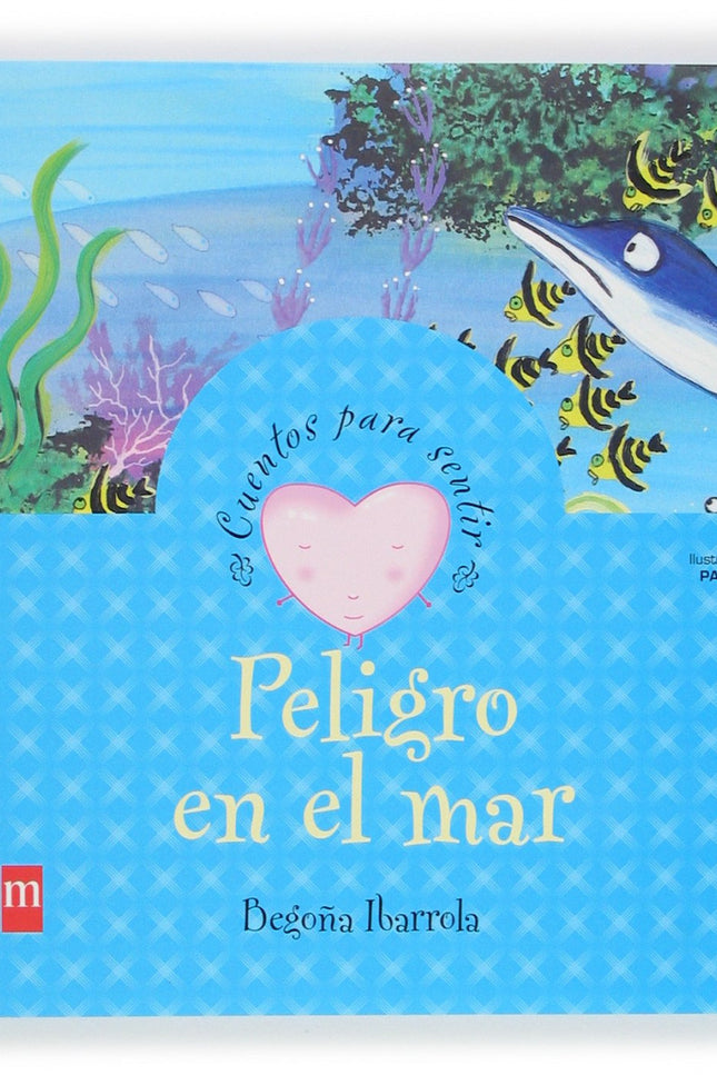 Libro Peligro En El Mar: El caballito de mar Quino y sus amigos del océano están muy preocupados: una gran mancha negra 